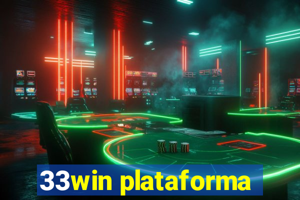 33win plataforma